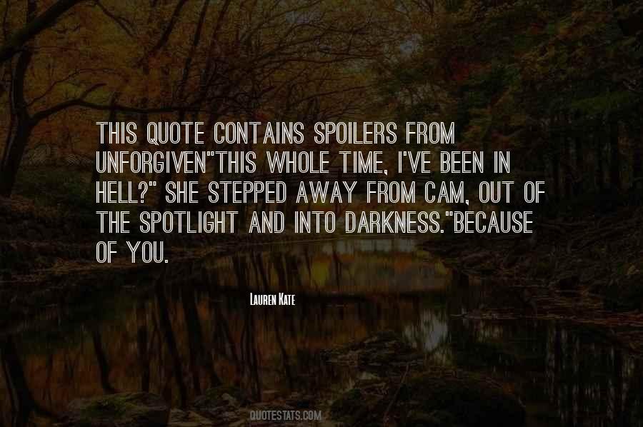 Quotes About Spoilers #651034