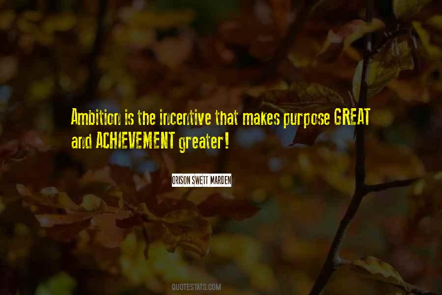 Quotes About Greater Purpose #1058