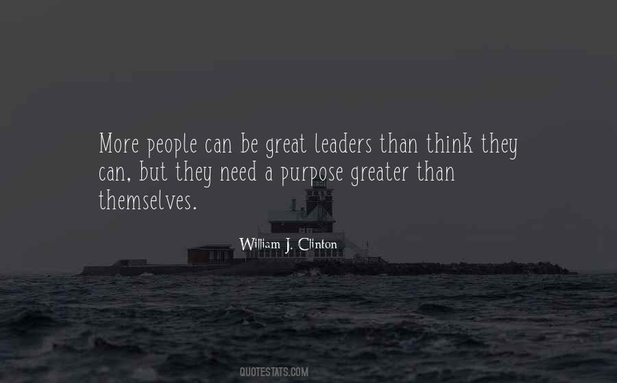 Quotes About Greater Purpose #1435689