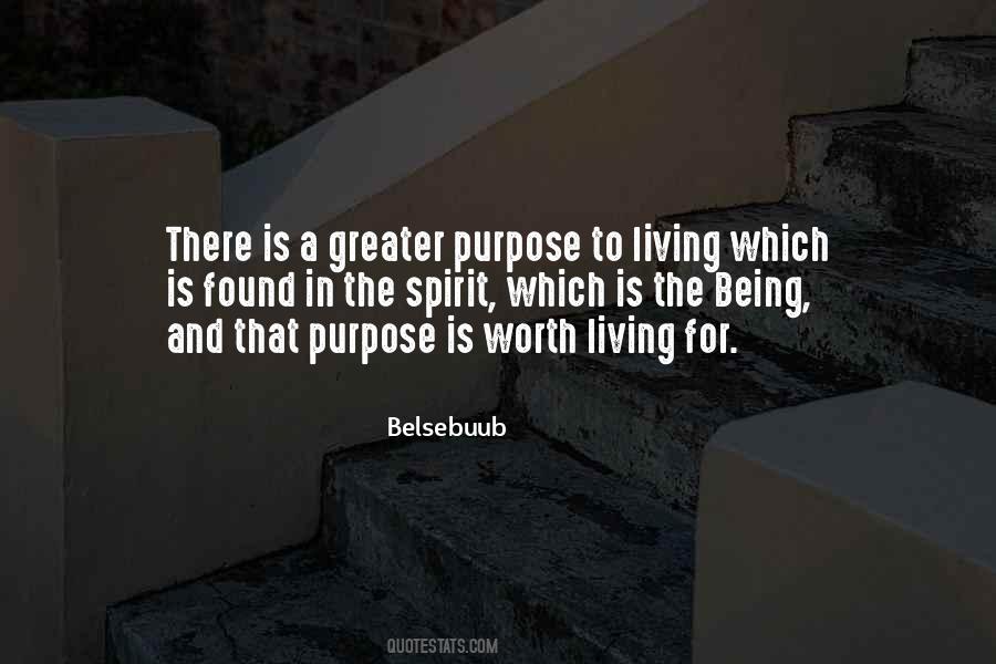 Quotes About Greater Purpose #1438773