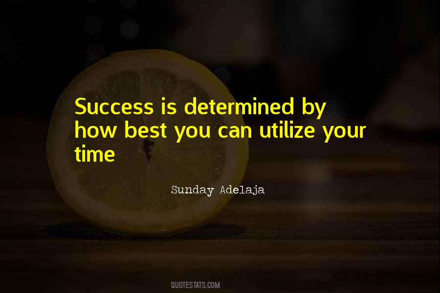 Quotes About Utilizing Time #1589795