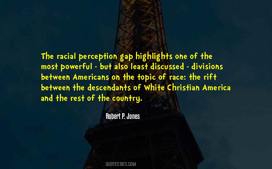 Quotes About Racial #1321682