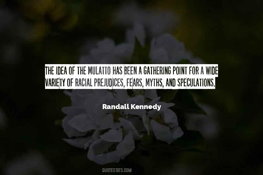 Quotes About Racial #1436665