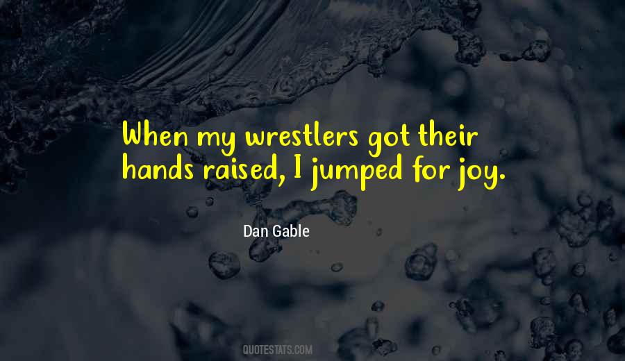 Quotes About Wrestlers #1227588