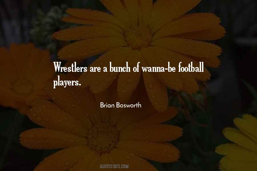 Quotes About Wrestlers #1611977