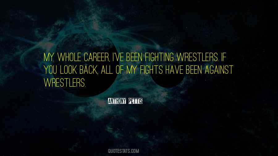 Quotes About Wrestlers #752644
