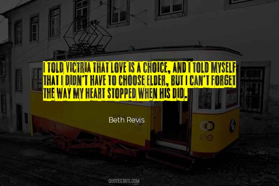 Quotes About Love Is A Choice #1070926