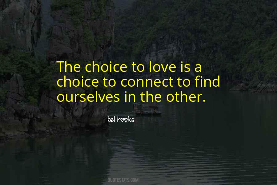 Quotes About Love Is A Choice #1326644