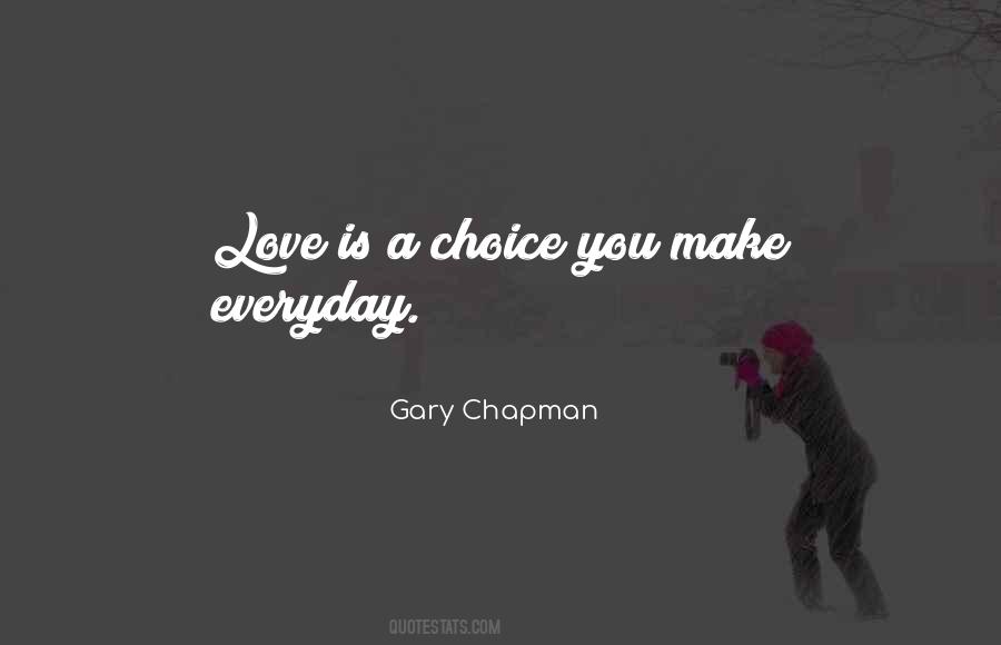 Quotes About Love Is A Choice #207463