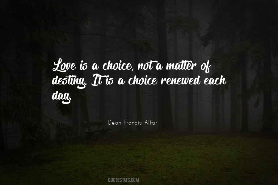 Quotes About Love Is A Choice #350211