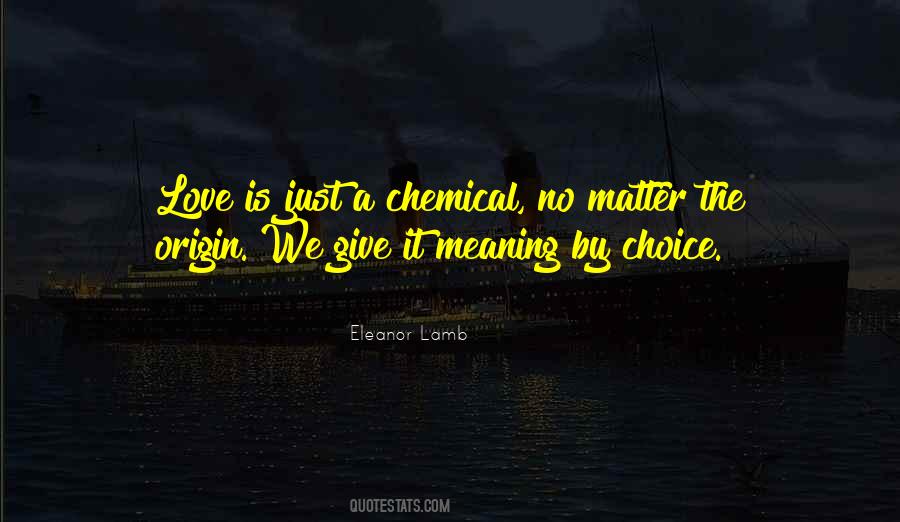 Quotes About Love Is A Choice #467042