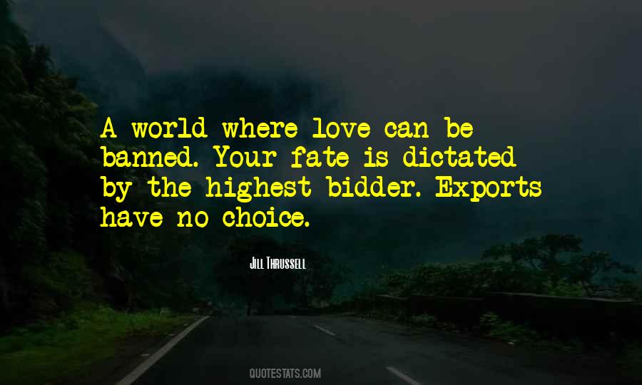 Quotes About Love Is A Choice #630346