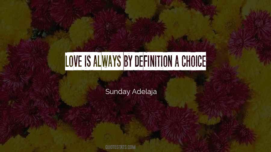 Quotes About Love Is A Choice #69039
