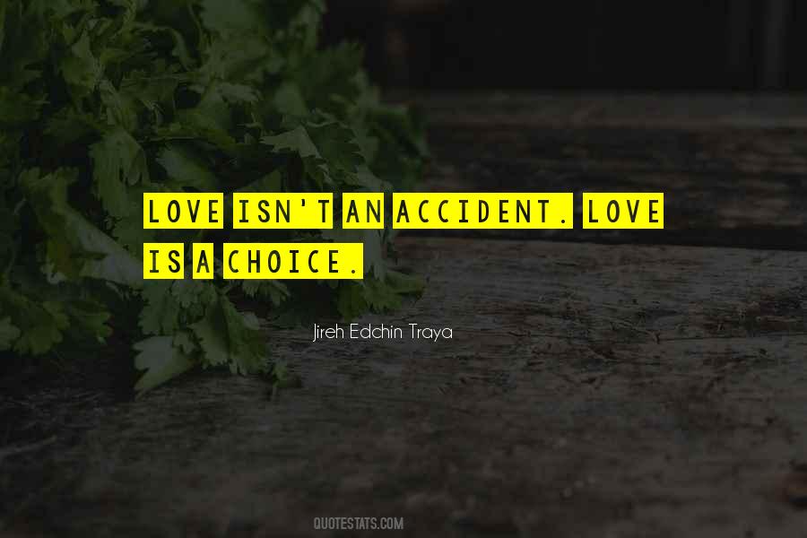 Quotes About Love Is A Choice #948392