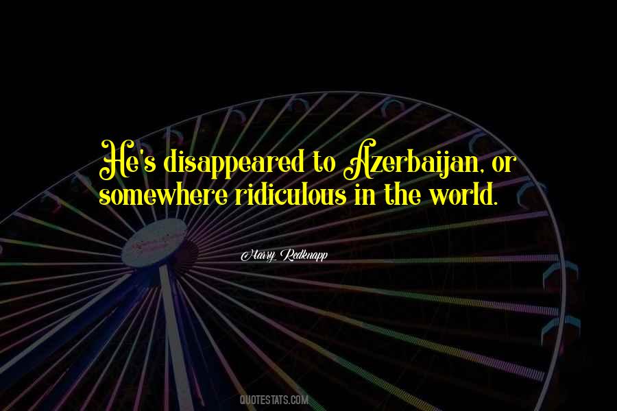 Quotes About Azerbaijan #1851674
