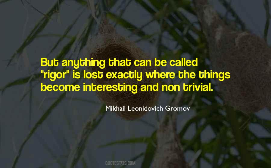 Quotes About Trivial Things #1381362
