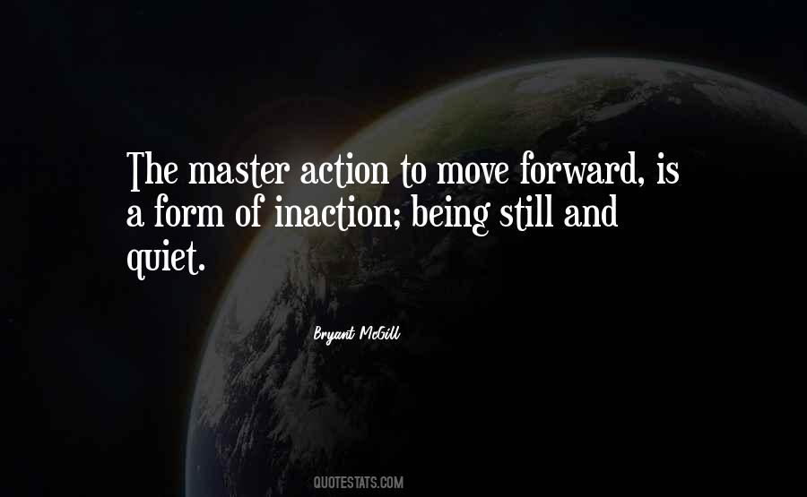Quotes About Inaction #1055518