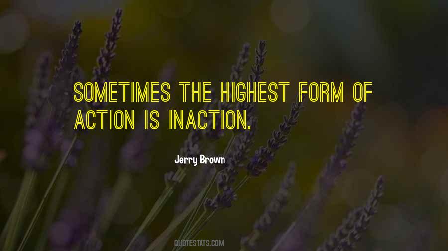 Quotes About Inaction #1261003