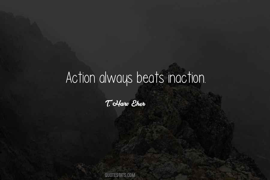 Quotes About Inaction #12648