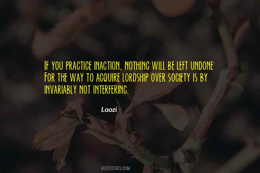 Quotes About Inaction #1579657
