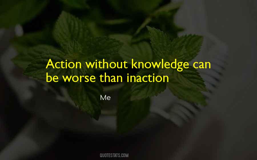 Quotes About Inaction #1781001