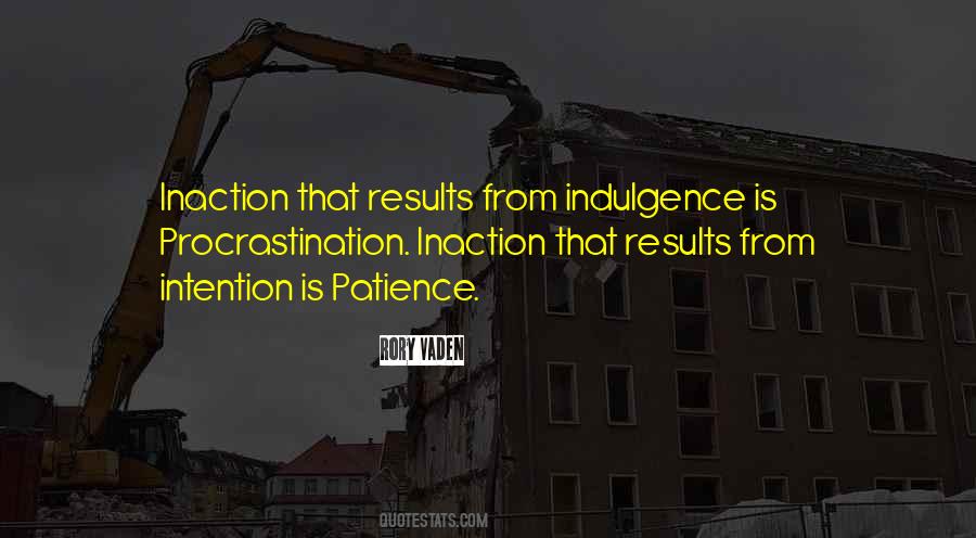 Quotes About Inaction #267829