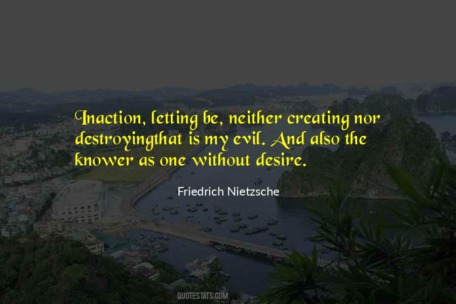 Quotes About Inaction #391273