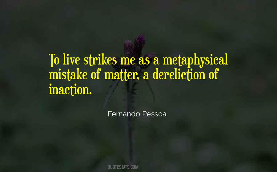 Quotes About Inaction #407327 Quotes About Inaction #407327
