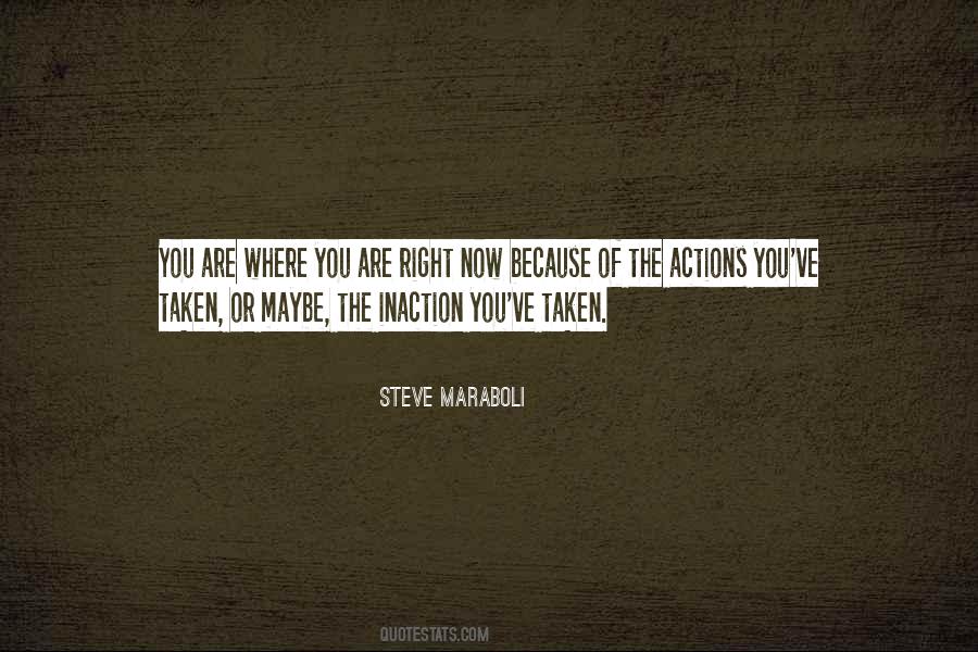 Quotes About Inaction #552302