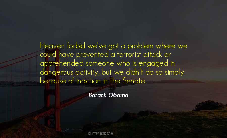 Quotes About Inaction #589139 Quotes About Inaction #589139