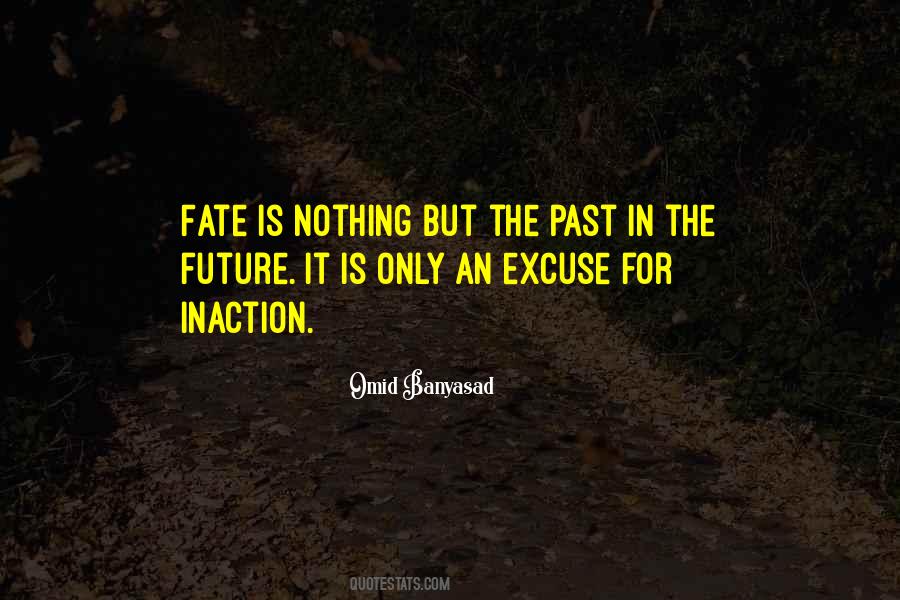 Quotes About Inaction #647359 Quotes About Inaction #647359
