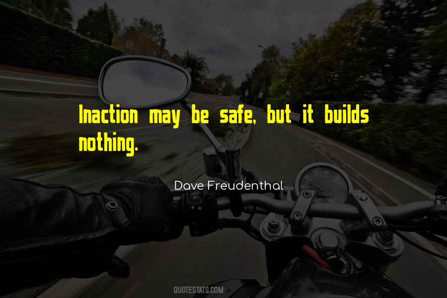 Quotes About Inaction #75389