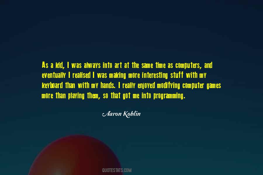 Quotes About Kid Playing #849936