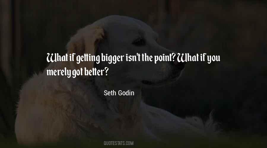 Quotes About Getting Better #115812 Quotes About Getting Better #115812