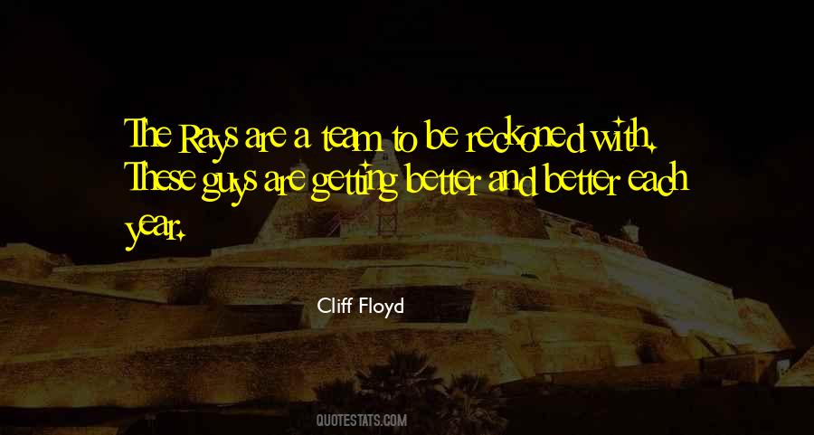 Quotes About Getting Better #231035 Quotes About Getting Better #231035