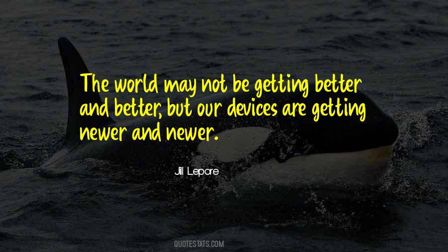 Quotes About Getting Better #231313 Quotes About Getting Better #231313