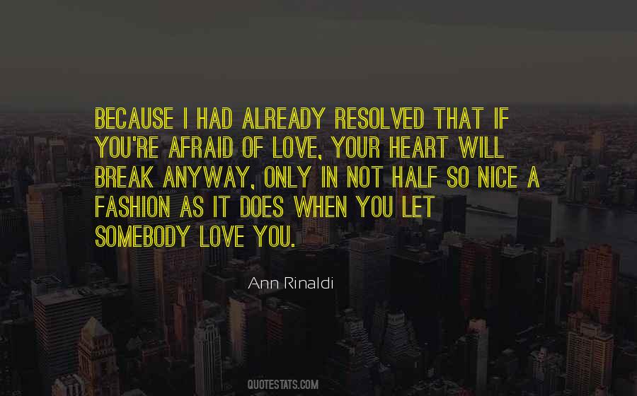 Quotes About Somebody You Love #279521