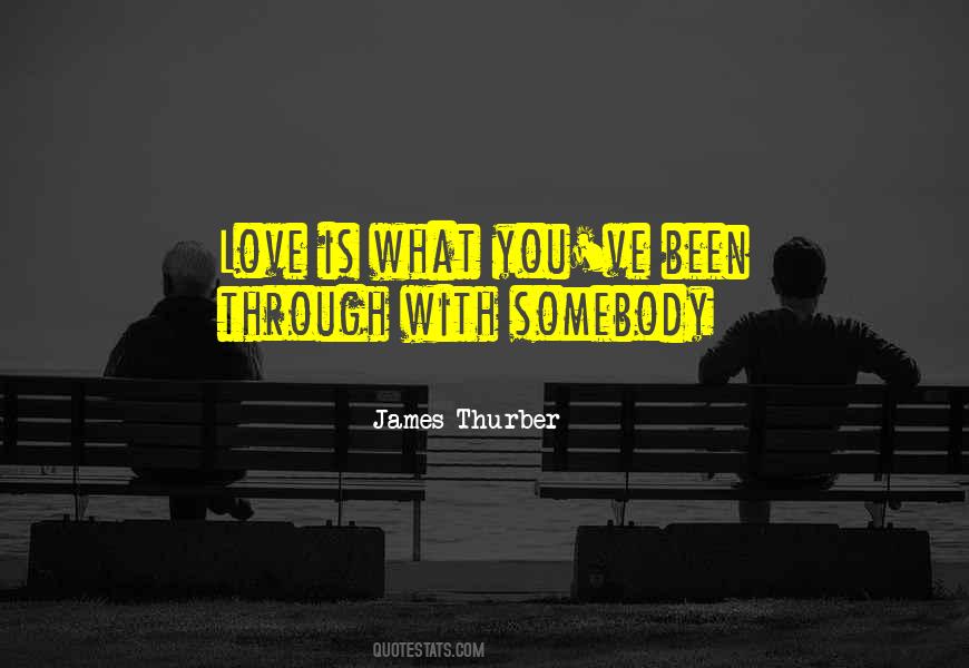 Quotes About Somebody You Love #291429