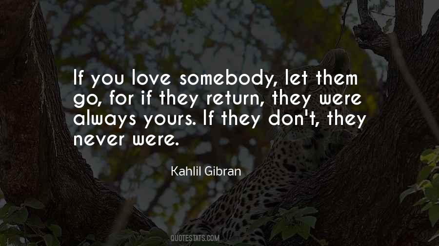 Quotes About Somebody You Love #323170