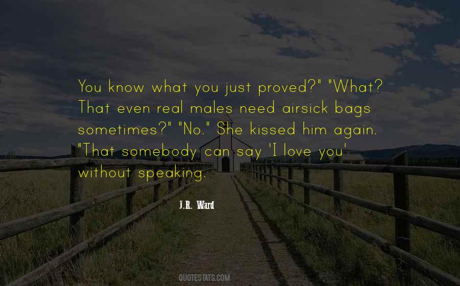 Quotes About Somebody You Love #71761