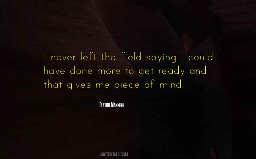 Piece Of Mind Quotes #1527982