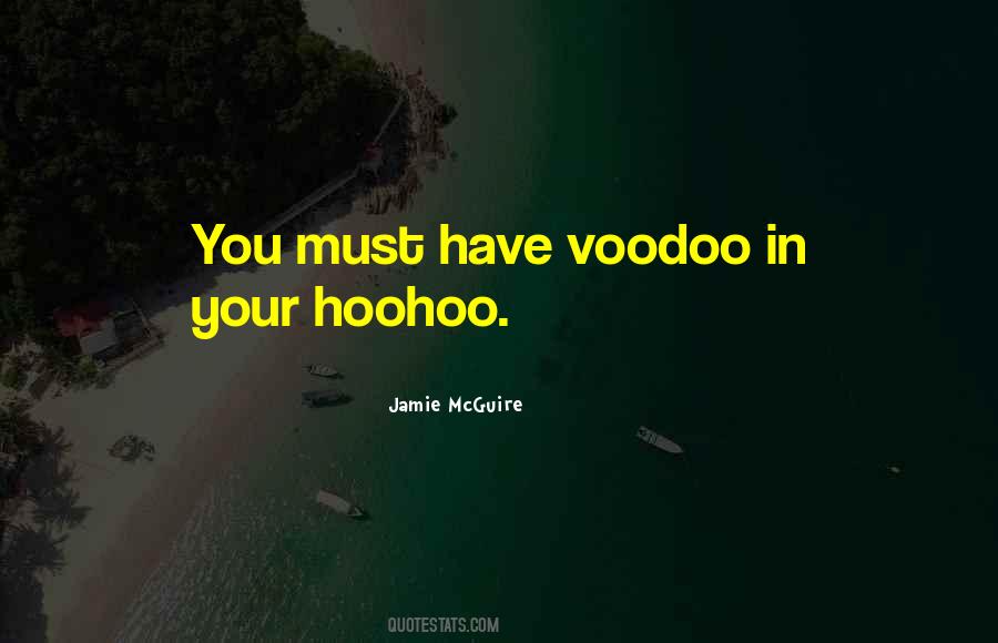 Quotes About Voodoo #19877