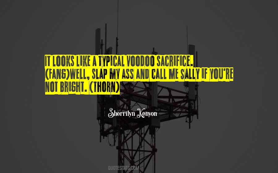 Quotes About Voodoo #901055