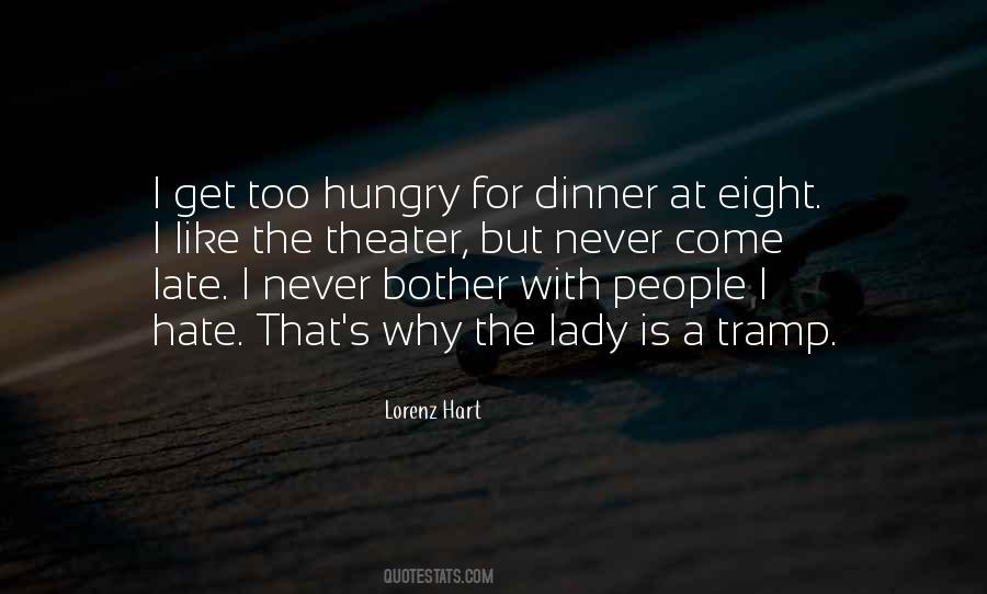 Too Hungry Quotes #1795899