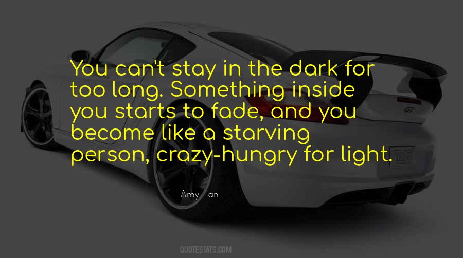 Too Hungry Quotes #917084