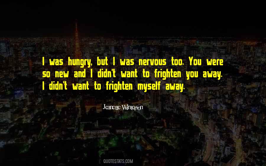 Too Hungry Quotes #954514