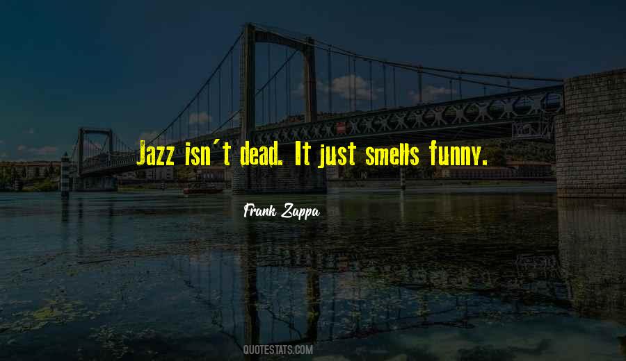 Humor Jazz Quotes #1613307