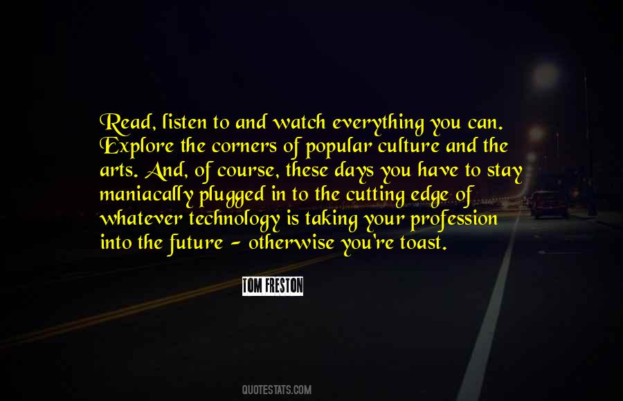 Future Of Technology Quotes #1677228