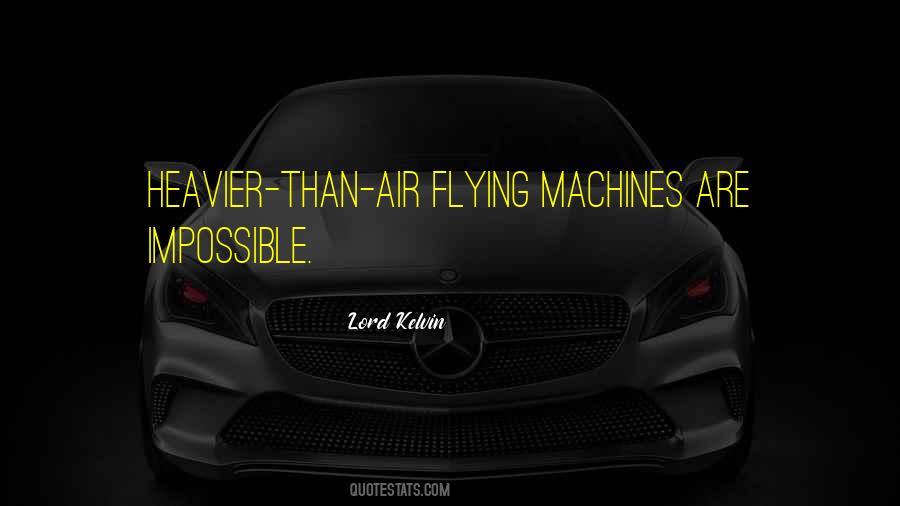 Quotes About Flying Machines #371749