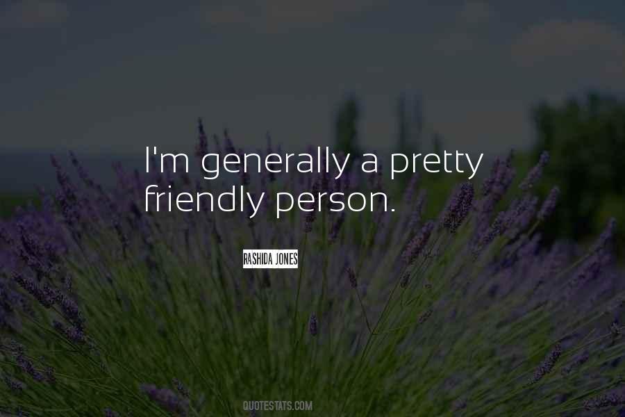 Quotes About Friendly Person #1826113